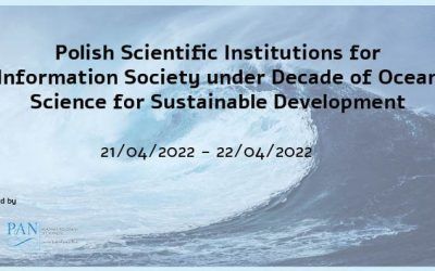 21-22.04.2022: Polish Scientific Institutions for Information Society under Decade of Ocean Science for Sustainable Development