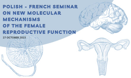 Polish-French seminar on new molecular mechanisms of the female reproductive function