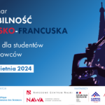 Podsumowanie webinaru „Mobilność polsko-francuska – oferta dla studentów i naukowców”