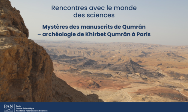 Résumé de la conférence « Mystères des manuscrits de Qumrân – archéologie de Khirbet Qumrân à Paris »