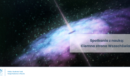 Podsumowanie wydarzenia „Spotkania z&nbsp;nauką: Ciemna strona Wszechświata”