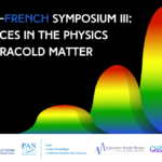 Podsumowanie wydarzenia „Polish-French Symposium III: Advances in&nbsp;the Physics of Ultracold Matter”