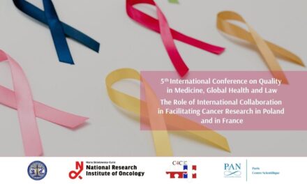 Summary of the event “5th International Conference on&nbsp;Quality in&nbsp;Medicine, Global Health and Law. The Role of International Collaboration in&nbsp;Facilitating Cancer Research in&nbsp;Poland and in&nbsp;France”