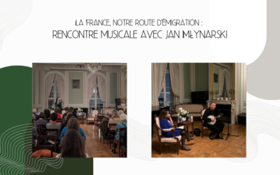 Rapport de l’événement « La France, notre route d’émigration : rencontre musicale avec Jan Młynarski »