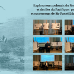 Relacja z&nbsp;wydarzenia „Explorateurs polonais du Nouveau Monde et&nbsp;des îles du Pacifique : prédécesseurs et&nbsp;successeurs de&nbsp;Sir Paweł Edmund Strzelecki”