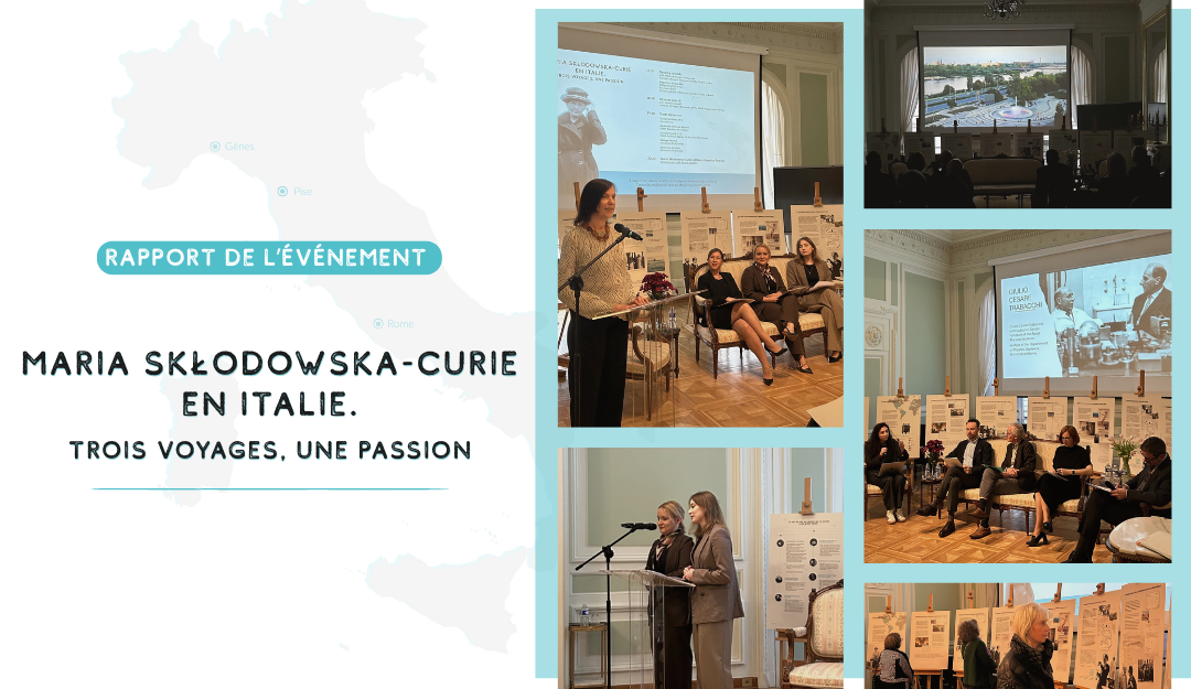Rapport de&nbsp;l’événement « Maria Skłodowska-Curie en&nbsp;Italie. Trois voyages, une passion »